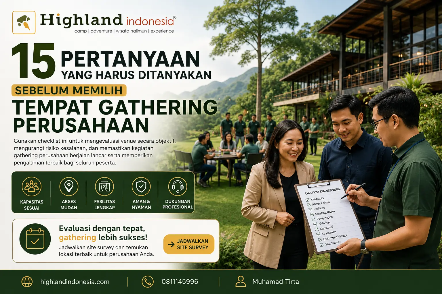 Tim perusahaan melakukan evaluasi venue gathering dengan checklist site survey sebelum memilih lokasi gathering perusahaan.